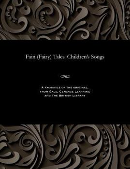 Paperback Fain (Fairy) Tales. Children's Songs [Russian] Book