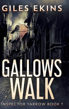 Hardcover Gallows Walk: Large Print Hardcover Edition [Large Print] Book