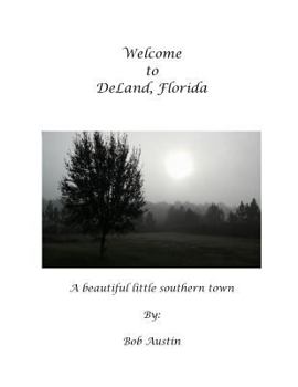 Paperback Welcome to DeLand Florida Book