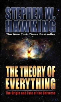 Paperback The Theory of Everything: The Origin and Fate of the Universe Book