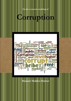 Paperback On the Economic Modeling of Corruption Book