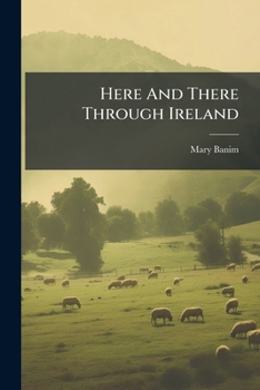 Paperback Here And There Through Ireland Book
