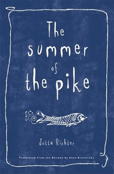 Hardcover The Summer of the Pike Book