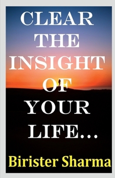 Paperback Clear the Insight of Your Life... Book