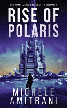 Paperback Rise of Polaris: A Science-Fiction Thriller Book