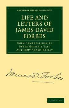 Paperback Life and Letters of James David Forbes Book