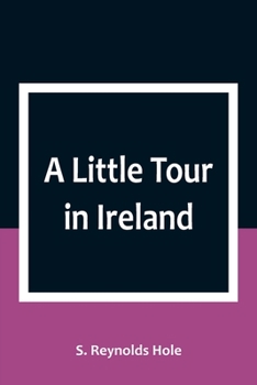 Paperback A Little Tour in Ireland Book