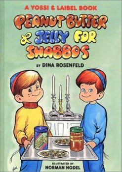 Hardcover Peanut Butter & Jelly for Shabbos Book