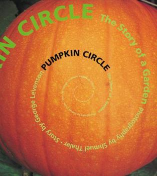 Hardcover Pumpkin Circle: The Story of a Garden Book