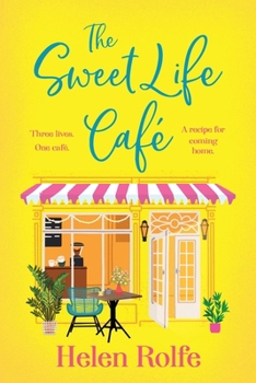 The Sweet Life Cafe