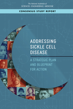 Paperback Addressing Sickle Cell Disease: A Strategic Plan and Blueprint for Action Book