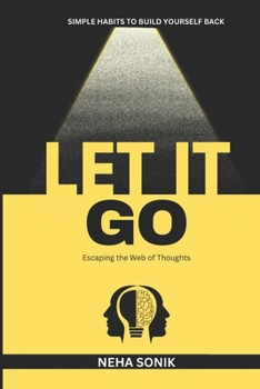 Paperback Let it Go: "Escaping the Web of Thoughts" Book