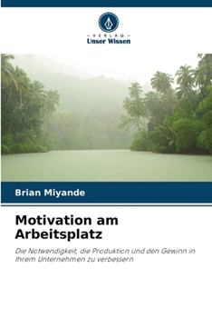 Paperback Motivation am Arbeitsplatz [German] Book
