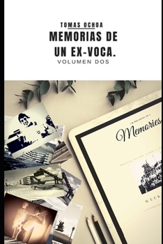 Paperback Memorias de Un Ex-Voca: Volumen DOS [Spanish] Book