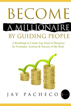 Paperback Become a Millionaire by Guiding People Book