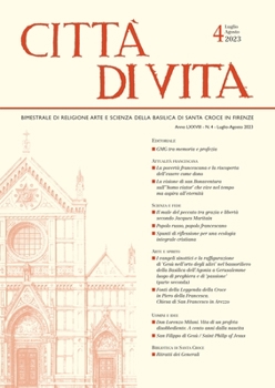 Città di vita - a. LXXVIII, n. 4, luglio-agosto 2023: Bimestrale di religione arte e scienza della Basilica di Santa Croce in Firenze (Italian and English Edition)