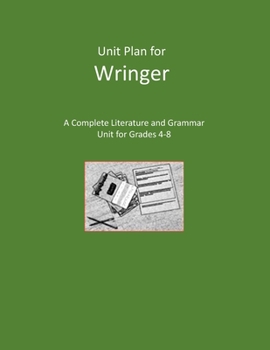 Paperback Unit Plan for Wringer: A Complete Literature and Grammar Unit Book