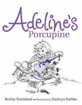Hardcover Adeline's Porcupine Book