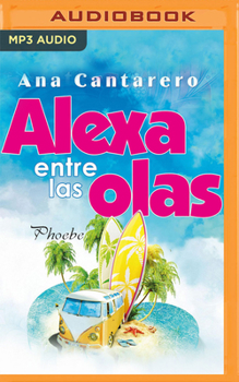 MP3 CD Alexa Entre Las Olas [Spanish] Book