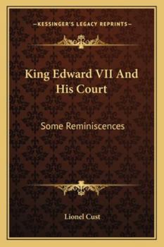 Paperback King Edward VII And His Court: Some Reminiscences Book