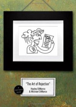The Art of Rejection: Because Datings Not a ScienceIts an Art (Marriable Series) - Book  of the Marriable