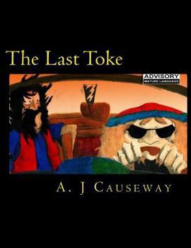 Paperback The Last Toke: Without Illustrations Book