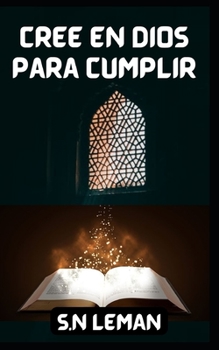 Paperback Cree en dios para cumplir Book