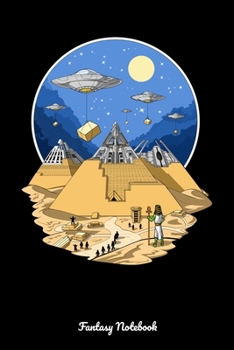 Paperback Fantasy Notebook: Alien Egyptian Pyramids Notebook Book