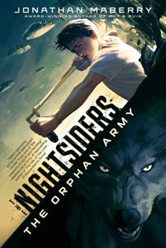 The Orphan Army - Book #1 of the Nightsiders