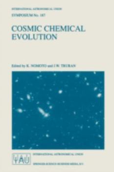 Cosmic Chemical Evolution (International Astronomical Union Symposia)