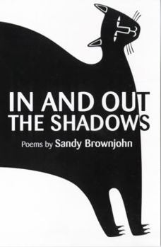 Hardcover In and Out the Shadows: Poems Book