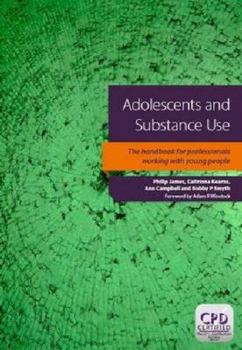 Paperback Adolescents and Substance Use Book