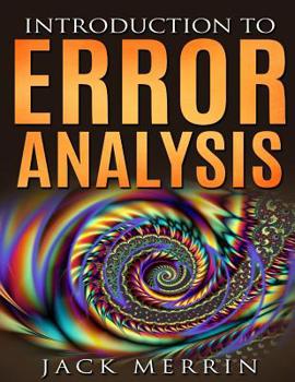 Paperback Introduction to Error Analysis: The Science of Measurements, Uncertainties, and Data Analysis Book