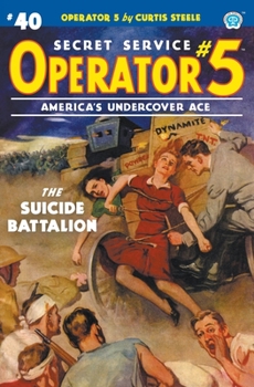 Paperback Operator 5 #40: The Suicide Battalion Book