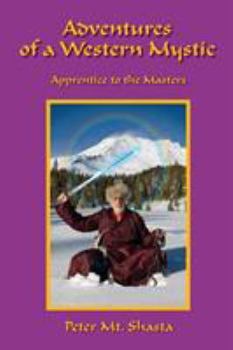 Paperback Adventures of a Western Mystic: Apprentice to the Masters Book