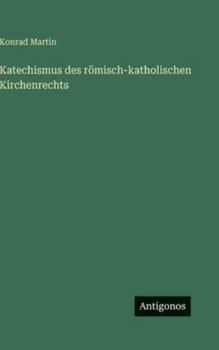 Katechismus des römisch-katholischen Kirchenrechts