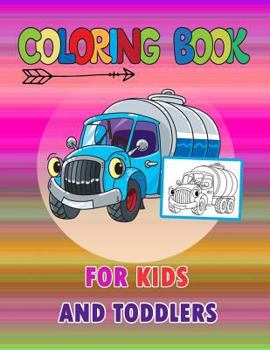Paperback Coloring Book for Kids and Toddlers: Cars, Trucks, Planes, and More Activity Books Is Fun with Monster Trucks Improves Fine Motor Skills Book