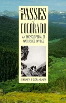 Paperback Passes of Colorado: An Encyclopedia of Watershed Divides Book