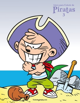 Paperback Livro para Colorir de Piratas 3 [Portuguese] Book