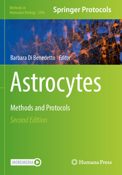 Paperback Astrocytes: Methods and Protocols Book