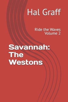 Savannah: The Westons: Ride the Waves Volume 2