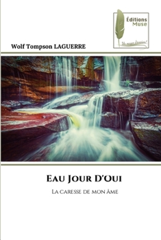 Paperback Eau Jour D'Oui [French] Book