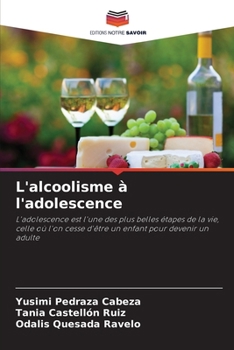 L'alcoolisme à l'adolescence (French Edition)