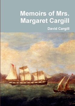 Paperback Memoirs of Mrs. Margaret Cargill Book