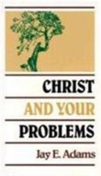 Paperback Christ and Your Problems Book