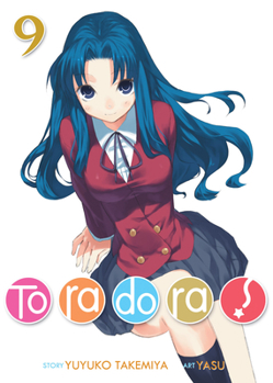 Toradora! (Light Novel) Vol. 9 - Book #9 of the とらドラ! [Toradora!] Light Novel