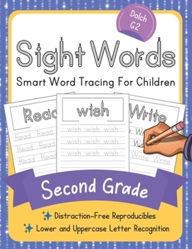 Paperback Dolch Second Grade Sight Words: Smart Word Tracing For Children. Distraction-Free Reproducibles for Teachers, Parents and Homeschooling Book