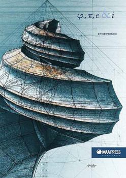 Paperback Phi, Pi, e and i (Spectrum) Book