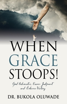Paperback When Grace Stoops! Book