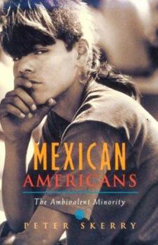Paperback Mexican Americans: The Ambivalent Minority Book